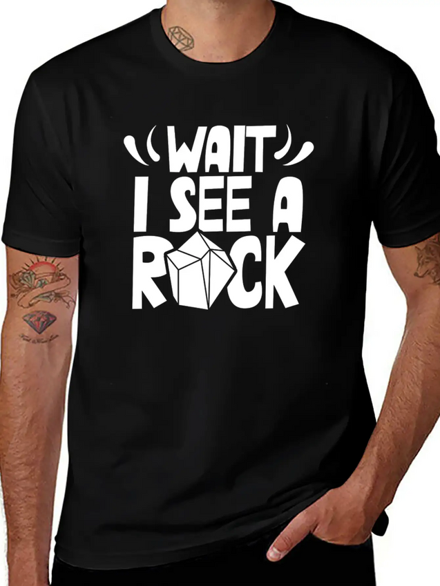 Wait I See A Rock Geologist Stone Geology Job Lightweight Cotton T-Shirt – Daily Comfort Graphic Shirt