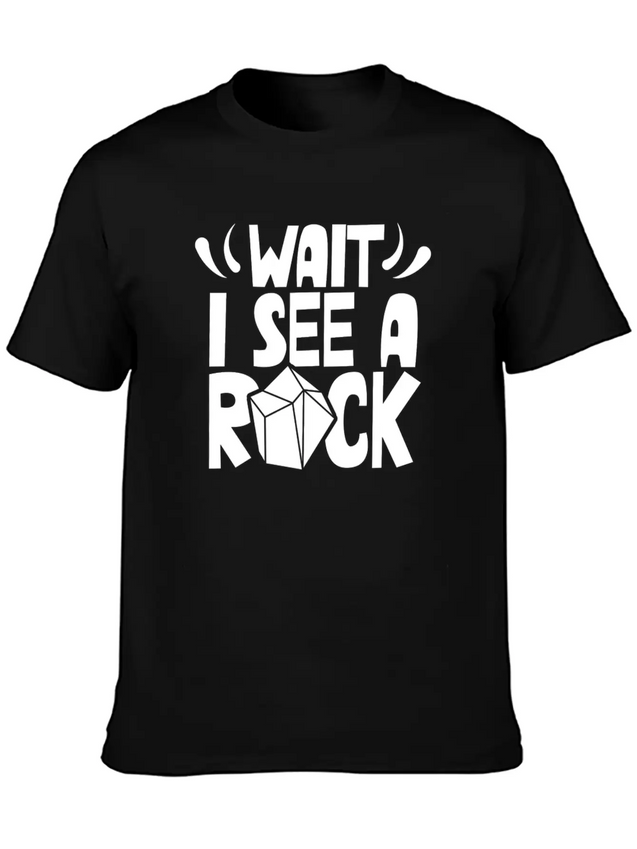 Wait I See A Rock Geologist Stone Geology Job Lightweight Cotton T-Shirt – Daily Comfort Graphic Shirt