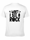 Wait I See A Rock Geologist Stone Geology Job Lightweight Cotton T-Shirt – Daily Comfort Graphic Shirt