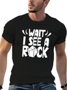 Wait I See A Rock Geologist Stone Geology Job Lightweight Cotton T-Shirt – Daily Comfort Graphic Shirt