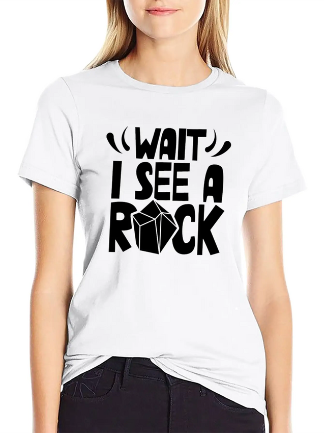 Wait I See A Rock Geologist Stone Geology Job Lightweight Cotton T-Shirt – Daily Comfort Graphic Shirt