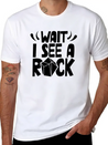 Wait I See A Rock Geologist Stone Geology Job Lightweight Cotton T-Shirt – Daily Comfort Graphic Shirt