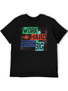 Work Hard, Dream Big Splash Lightweight Cotton T-Shirt – Daily Comfort Graphic Shirt