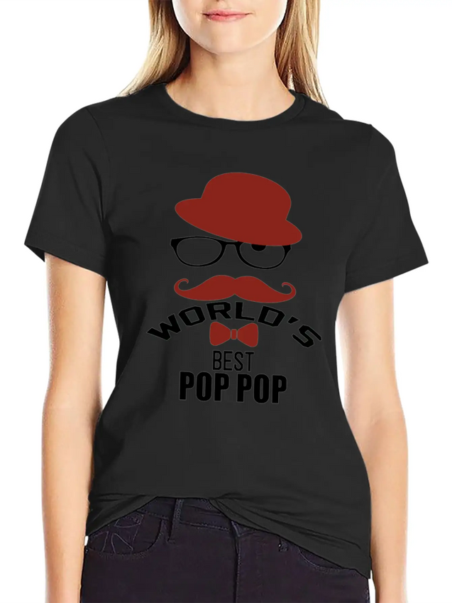 World's Best Pop Pop Lightweight Cotton T-Shirt – Daily Comfort Graphic Shirt