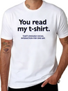 You Read My T-shirt. That's Enough Social Interact Lightweight Cotton T-Shirt – Daily Comfort Graphic Shirt
