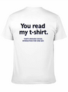 You Read My T-shirt. That's Enough Social Interact Lightweight Cotton T-Shirt – Daily Comfort Graphic Shirt